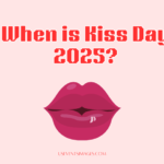 When is Kiss Day 2025