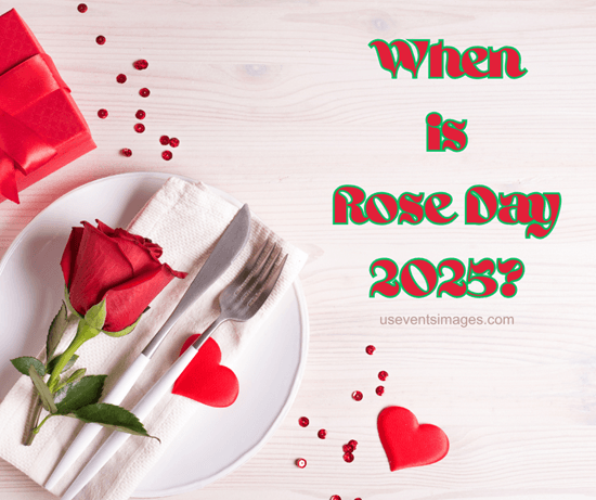 When is Rose Day 2025