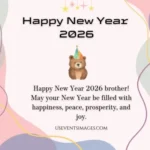 Happy New Year 2026 Wishes for Brother